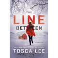 The Line Between: A Thriller - Paperback