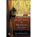 Dancing on Broken Glass - Paperback