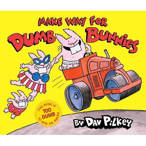 Make Way for Dumb Bunnies - Hardcover