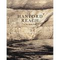 Hanford Reach: In the Atomic Field - Hardcover