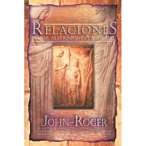 Relaciones: Amor, Matrimonio y Espiritu - Paperback