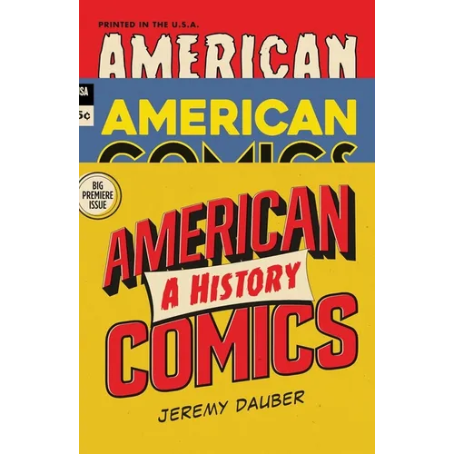 American Comics: A History - Hardcover