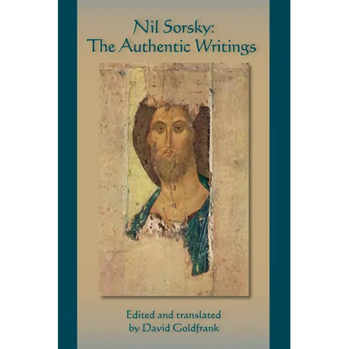 Nil Sorsky: The Authentic Writings Volume 221 - Paperback