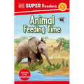 DK Super Readers Level 1 Animal Feeding Time - Paperback