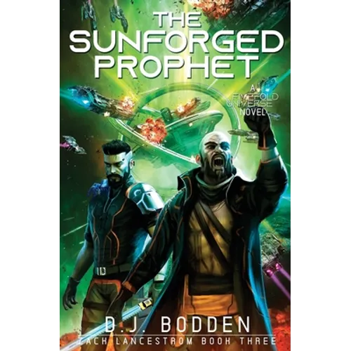 The Sunforged Prophet: A FiveFold Universe Novel - Paperback
