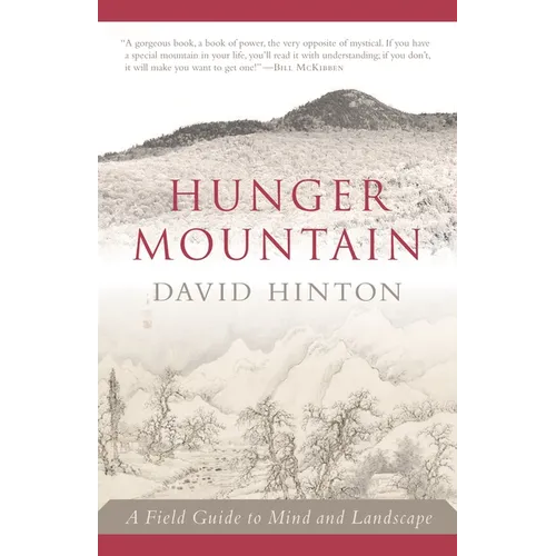 Hunger Mountain: A Field Guide to Mind and Landscape - Paperback
