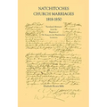 Natchitoches Church Marriages, 1818-1850: Translated Abstracts from the Registers of St. Francios Des Natchitoches Louisiana