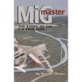 MIG Master, Second Edition: The Story of the F-8 Crusader