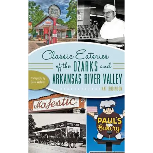 Classic Eateries of the Ozarks and Arkansas River Valley