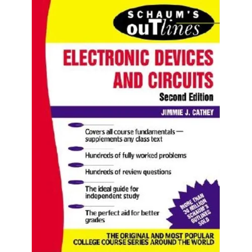 Schaum's Outline of Electronic Devices and Circuits, Second Edition - Paperback