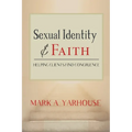 Sexual Identity and Faith: Helping Clients Find Congruence - Paperback