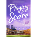 Playing to Score - Paperback