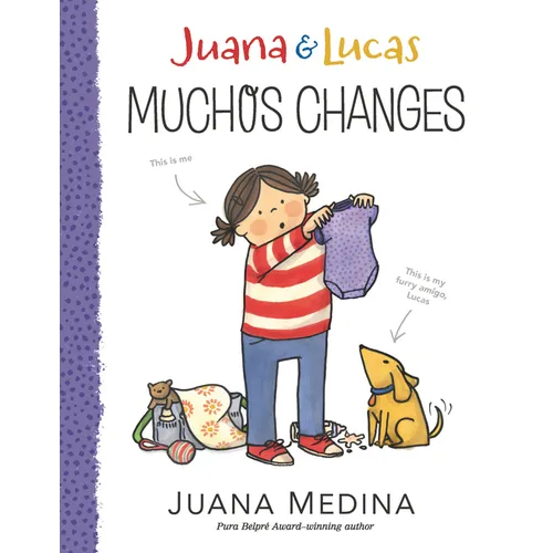 Juana & Lucas: Muchos Changes - Hardcover