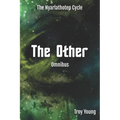 The Nyarlathotep Cycle: The Other Omnibus - Paperback