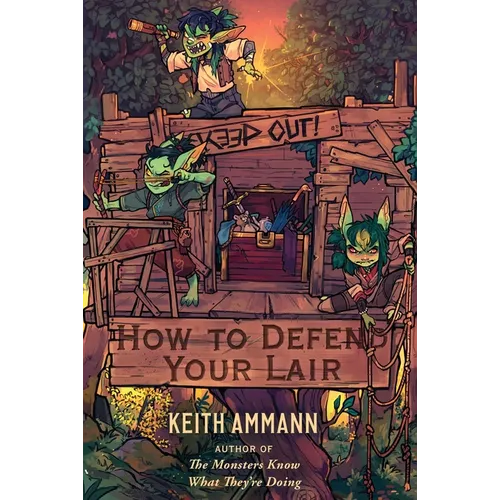 How to Defend Your Lair - Hardcover