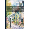 Taunton, Mass. Illustrated