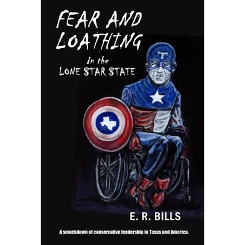Fear and Loathing in the Lone Star State - Paperback