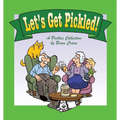 Let's Get Pickled! - Paperback