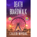 Death on the Boardwalk: A Myrtle Beach Mystery - Paperback