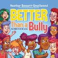 Better Than a Bully - Paperback