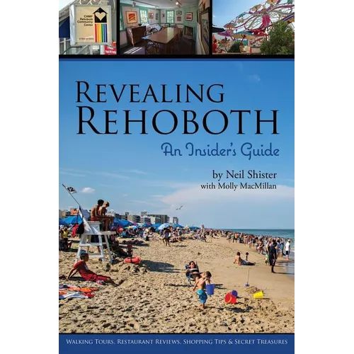 Revealing Rehoboth: An Insider's Guide - Paperback
