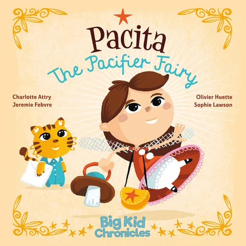 Pacita the Pacifier Fairy - Hardcover