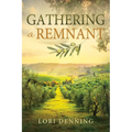 Gathering a Remnant - Paperback