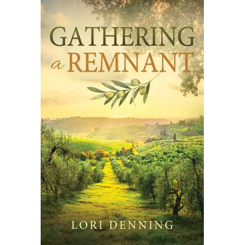 Gathering a Remnant - Paperback