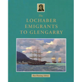 The Lochaber Emigrants to Glengarry - Paperback