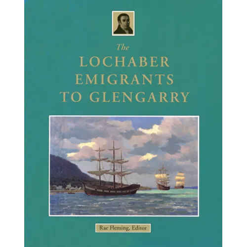 The Lochaber Emigrants to Glengarry - Paperback