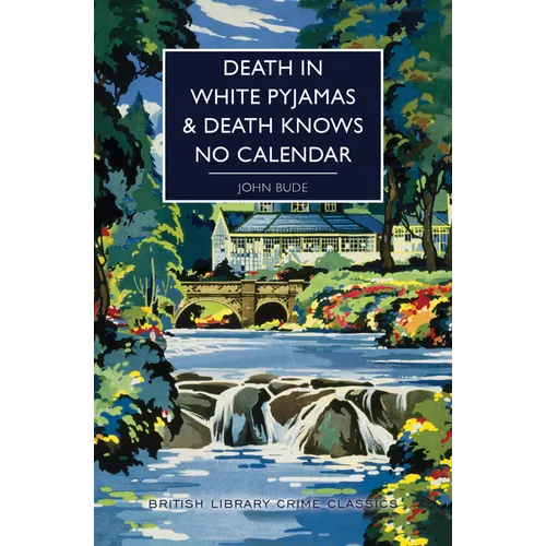 Death in White Pyjamas / Death Knows No Calendar - Paperback