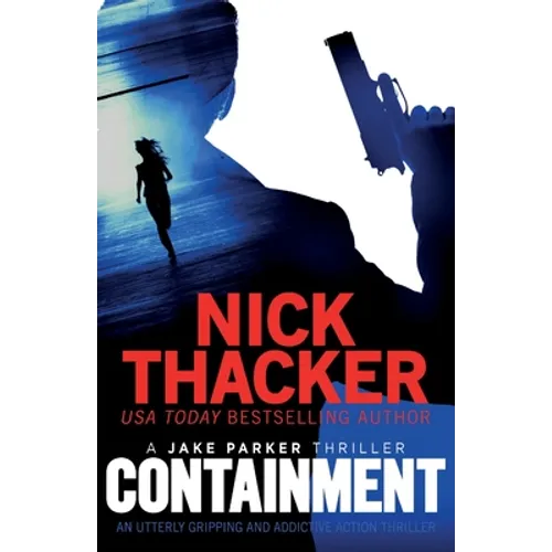 Containment: An utterly gripping thriller about a deadly pandemic - Paperback
