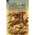 A Lost Legionary in South Africa: The Recollections of an Officer of the Natal Native Contingent During the Zulu War, 1879