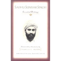 Sadhu Sundar Singh: Essential Writings - Paperback