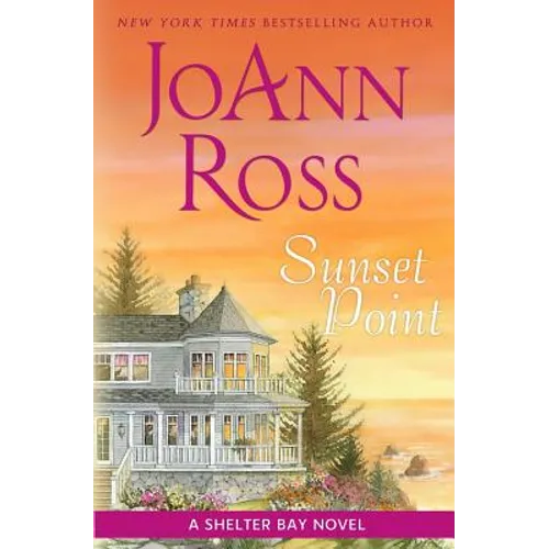 Sunset Point: A Shelter Bay Novel - Paperback