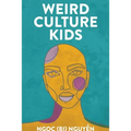 Weird Culture Kids - Paperback