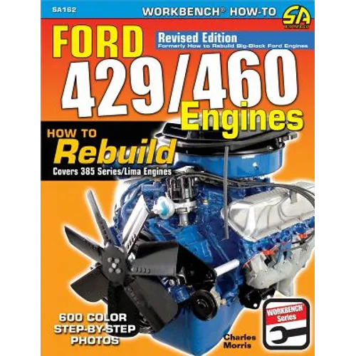 Ford 429/460 Engines: How to Rebuild - Paperback