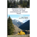Hiker's Guide to Plants of the Continental Divide Trail