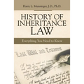 History of Inheritance Law: Everything You Need to Know - Paperback