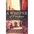 A Whisper of Freedom - Paperback