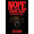 Nope, Nothing Wrong Here: The Making of Cujo - Paperback