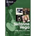 Suzanne Vega: Every Album, Every Song - Paperback