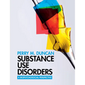 Substance Use Disorders: A Biopsychosocial Perspective - Paperback
