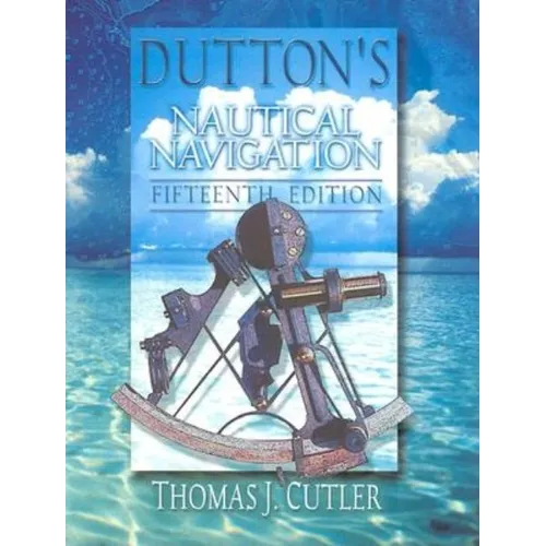 Dutton's Nautical Navigation, 15th Edition - Hardcover