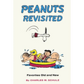 Peanuts Revisited: Favorites Old and New - Hardcover