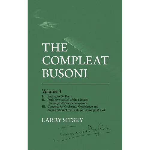 The Compleat Busoni, Volume 3 - Hardcover
