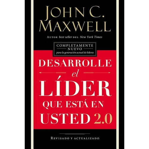 Desarrolle El Líder Que Está En Usted 2.0 = Developing the Leader Within You 2.0 - Paperback