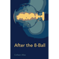 After the 8-Ball - Paperback