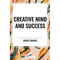 Creative Mind and Success - Paperback