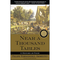 Near a Thousand Tables: A History of Food - Paperback